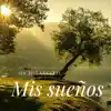 Michelangelo - Mis sueños (Radio Edit) - Single