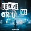 DaZmy - Leave Me Alone (with NoEye) - Single