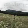 Kaylee Schmidt - Running Home - EP